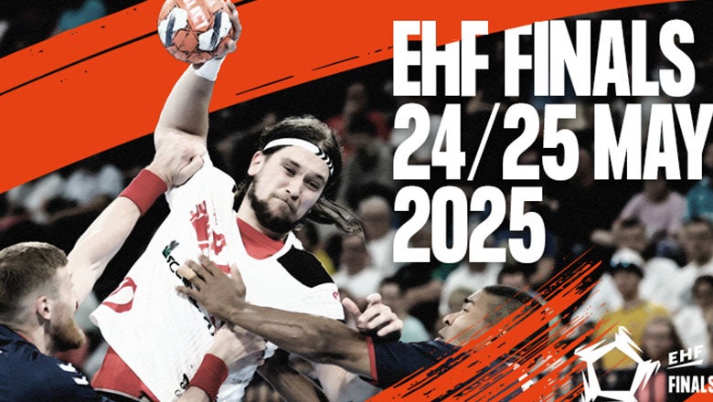 EHF Finals Men 2025